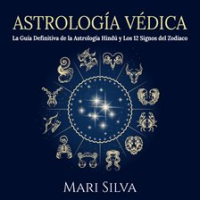 Astrolog__a_V__dica__La_gu__a_definitiva_de_la_astrolog__a_hind___y_los_12_signos_del_Zodiaco